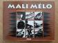 Mali M�lo (Cothias Le Corre Loisel)