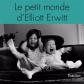Le petit monde d'Elliott, Marie Houblon et  Elliott Erwitt
