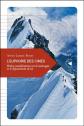 L Euphorie des cimes, Petites consid�rations sur la montagne et le d�passement d