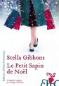 Le Petit Sapin de No�l, Stella Gibbons et  Philippe Giraudon