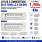 LOT DE 3 CONNECTEURS DB15 FEMELLE � SOUDER  26 16