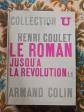 Le Roman Jusqu A La Revolution   Tome I    Henri Coulet   Ed Colin