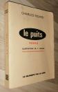 Roman Le puits par CHARLES RICARD 1967  Edition LASOLIDARITE PAR LE LIVRE