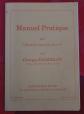 Manuel pratique pour l'�tudes des cl�s de sol, fa et Ut de Georges Dandelot 1928