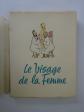 BESAN�ON (Dr Julien). Le Visage de la Femme. Illustrations de Jean DRATZ.
