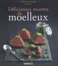 D�licieuses recettes de moelleux, Sylvie A� Ali
