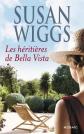 Les h�riti�res de Bella Vista, Susan Wiggs