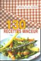 130 Recettes minceur en 5 � 10 minutes chrono de 23 � 300 calories, Th�r�se Ferr