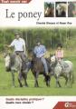 Tout savoir sur le poney, Roger Gay,  Chantal Gleyses et  Thierry S�gard