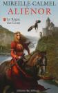 Le r�gne des lions, Mireille Calmel