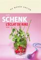 L'�clat de rire, Sylvie Schenk et  Olivier Le Lay
