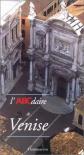 L'ABCdaire de Venise, Jean Philippe Follet,  Christian Marc Boss�no et  Pie
