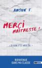 Merci ma�tresse ! De rien c'est mon job, Anouk F.