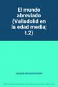 El mundo abreviado (Valladolid en la edad media; t.2), ADELINE RUCQUOI DUPONT