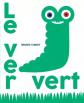 LE VER VERT, Bruno Gibert