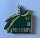 76   Pin's FETE DU MAGASIN LE PRINTEMPS PARIS   V.M.P Num�rot�  054