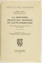 LORIOT   La fronti�re dialectale moderne en Haute Normandie   1967