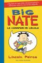 Big Nate. Le champion de l'�cole