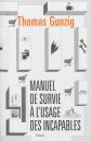 Manuel de survie � l'usage des incapables