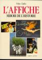 L'affiche : miroir de l'histoire, miroir de la vie