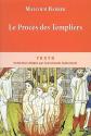 Le proc�s des Templiers