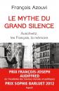 Le mythe du grand silence : Auschwitz, les Fran�ais, la m�moire