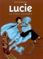 Lucie. Vol. 1. Le train fant�me