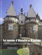 Le Mus�e d'histoire de Nantes : ch�teau des ducs de Bretagne