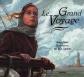 Le grand voyage, Amy Hest et  P J Lynch