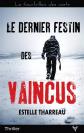 Le Dernier festin des vaincus, Estelle Tharreau