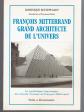 FRANCOIS MITTERAND GRAND ARCHITECTE DE L'UNIVERS la symbolique Franc ma�onnerie