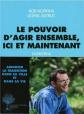 Le pouvoir d'agir ensemble, ici et maintenant: Entretiens, Rob Hopkins,  Li