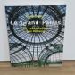�ditions A. et J. Picard Bernard Marrey Le Grand Palais ISBN 2 7084 0776 7