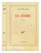 Le Zebre : Roman, JARDIN Alexandre