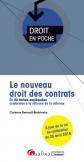 Le nouveau droit des contrats: En 22 fiches expliqu�es conformes � la r�forme de