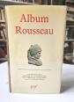 Biblioth�que de la Pl�iade Album Rousseau Album. Excellent �tat