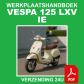 Werkplaatshandboek Vespa 125 Lxv Ie 2014 Reparatie CD PDF NL