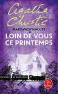 Loin de vous ce printemps, Agatha Christie