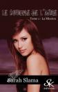 Le souffle de l'Ange 1 : La mission, Sarah Slama