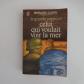 Bernard Clavel 1974 Which One Wanted Voir La Mer Literature Novel France N5933