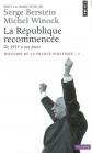 Histoire de la France politique. Vol. 4. La R�publique recommenc�e : de 1914 �
