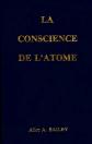 La conscience de l'atome   Alice A. Bailey 1990 chr