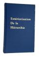 EXTERIORISATION DE LA HIERARCHIE, ALICE A. BAILEY, ED. LUCIS TRUST 1986 chr
