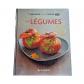 Le Meilleur de la Cuisine   LES LEGUMES