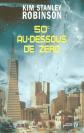50� au dessous de z�ro, Kim Stanley ROBINSON et  Dominique HAAS