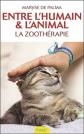 Entre l'humain & l'animal   La zooth�rapie, Maryse de Palma