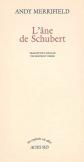 L'�ne de Schubert, Andy Merrifield et  B�atrice Vierne