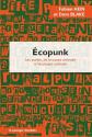 �copunk, Les punks, de la cause animale � l �cologie radicale, Fabien Hein et  D