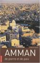 Amman de pierre et de paix, Myriam Ababsa