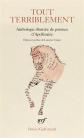 Tout terriblement: Anthologie illustr�e de po�mes, Guillaume Apollinaire